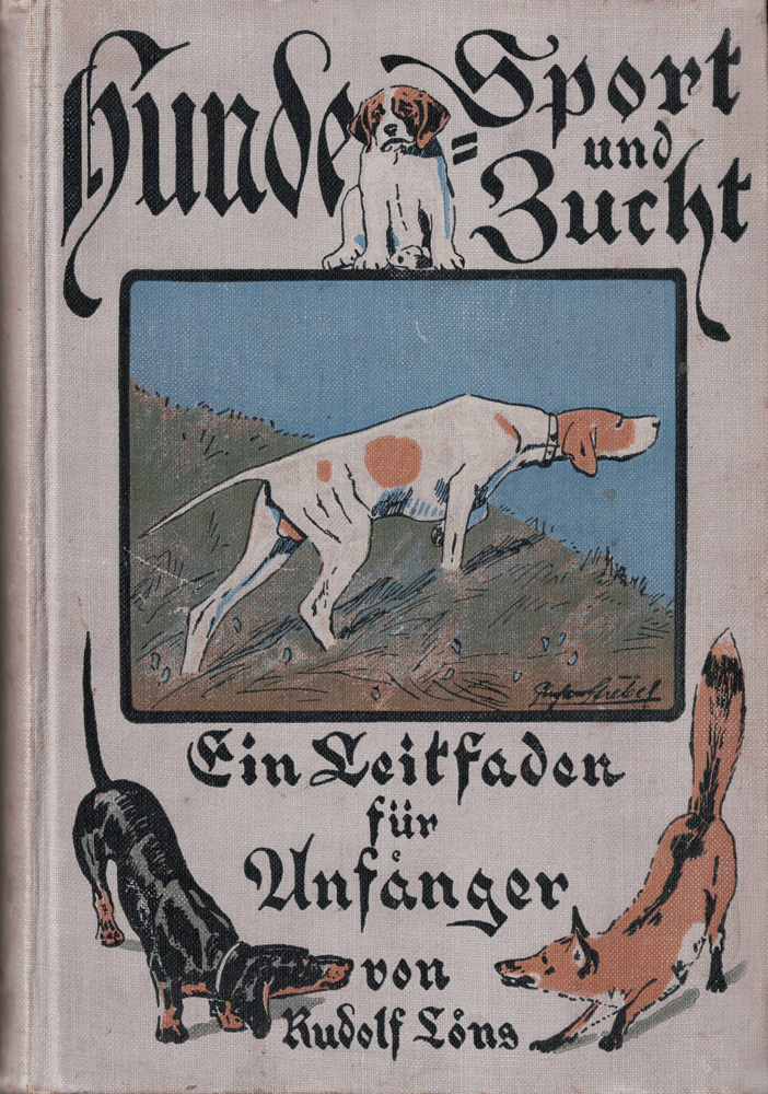 Hundesport und Hundezucht von Rudolf Löns